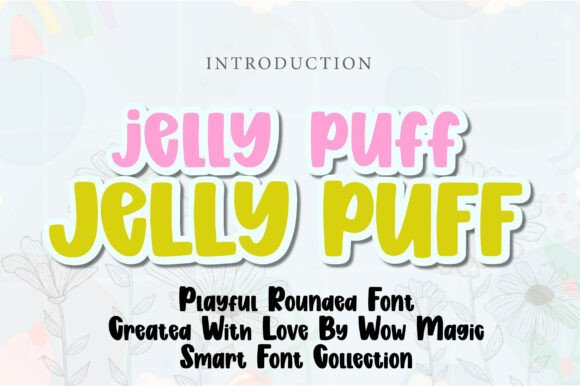 Jelly Puff: A Sweet and Playful Display Font