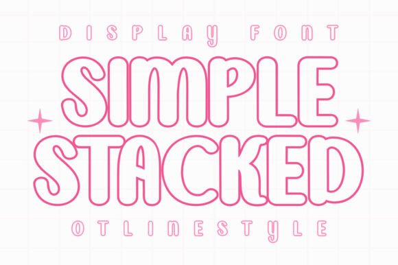 Simple Stacked: Modern Minimalist Outline Font